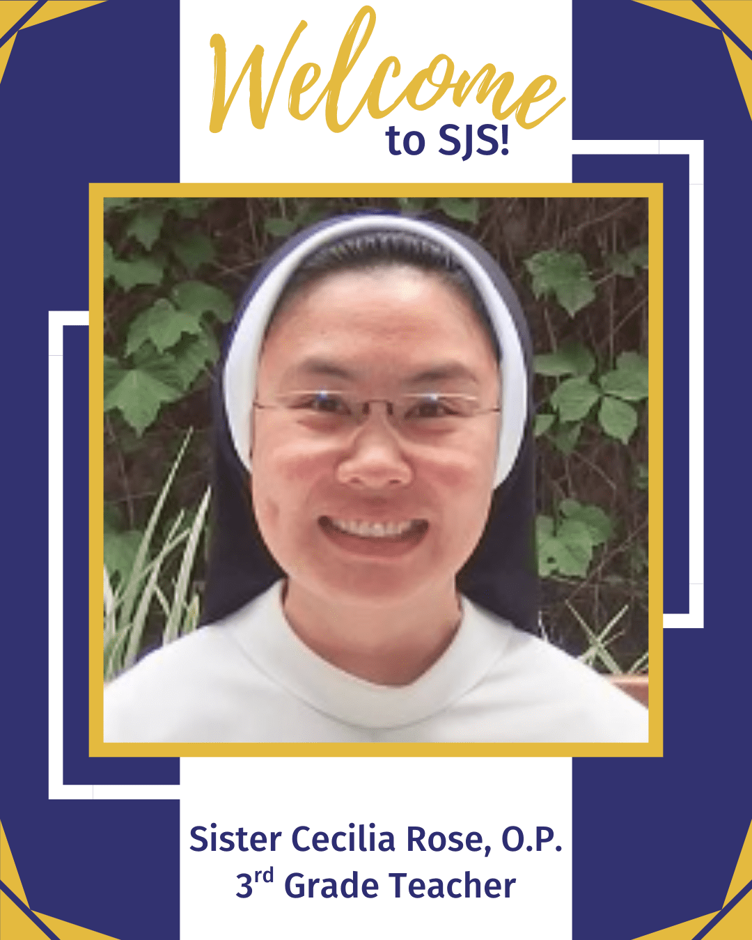 Welcome Sister Cecilia Rose